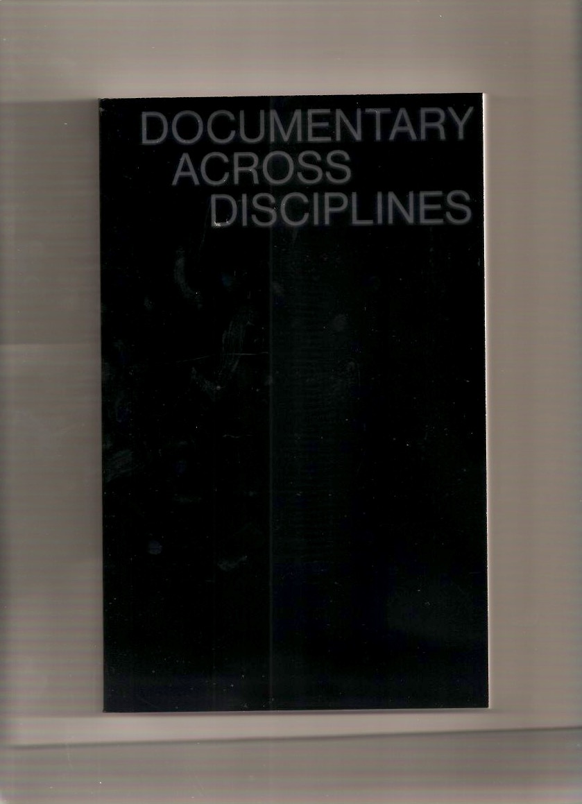 BALSOM, Erika; PELEG, Hila (eds.) - Documentary Across Disciplines
