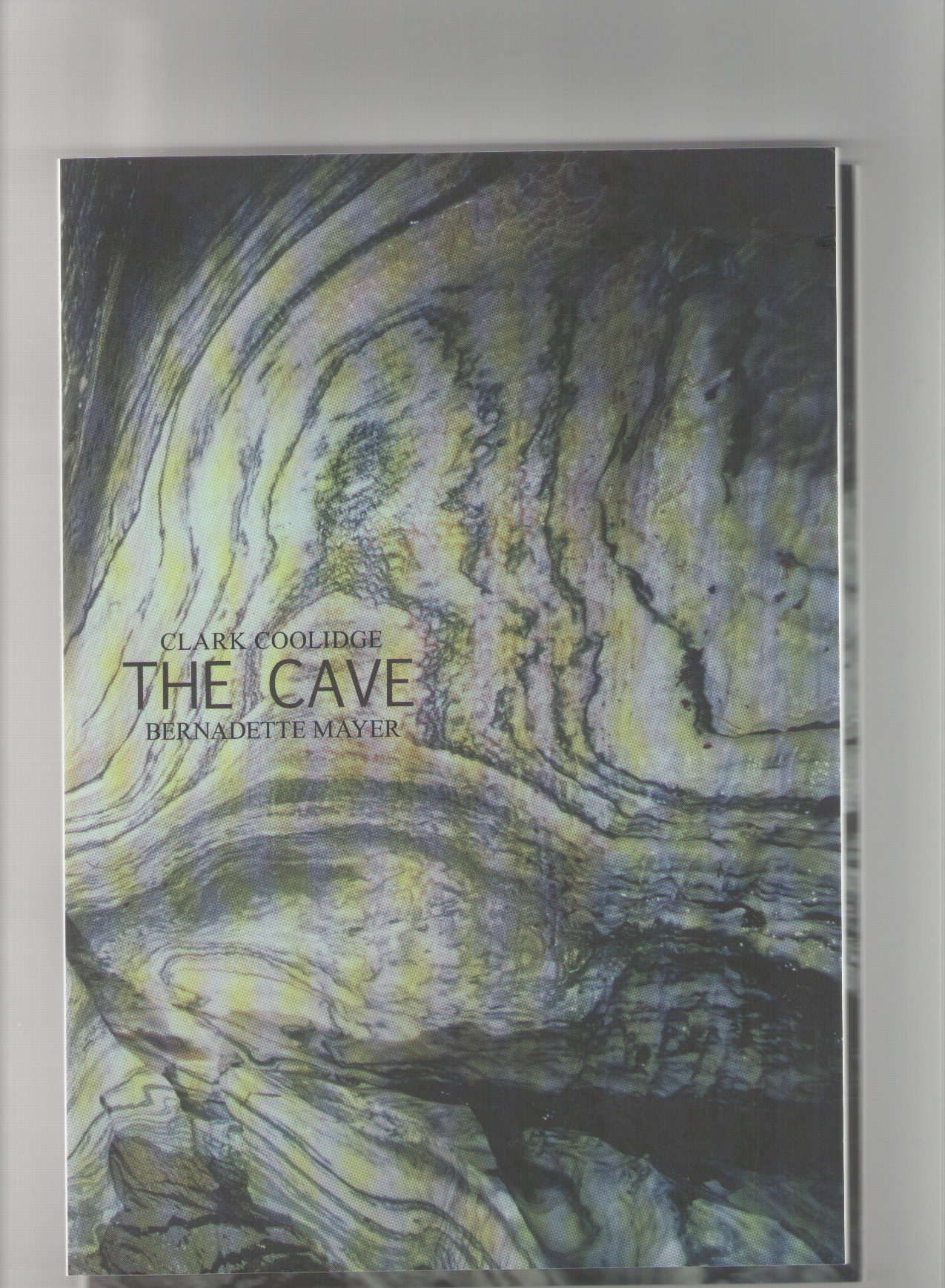 COOLIDGE, Clark; MEYER, Bernadette - The Cave