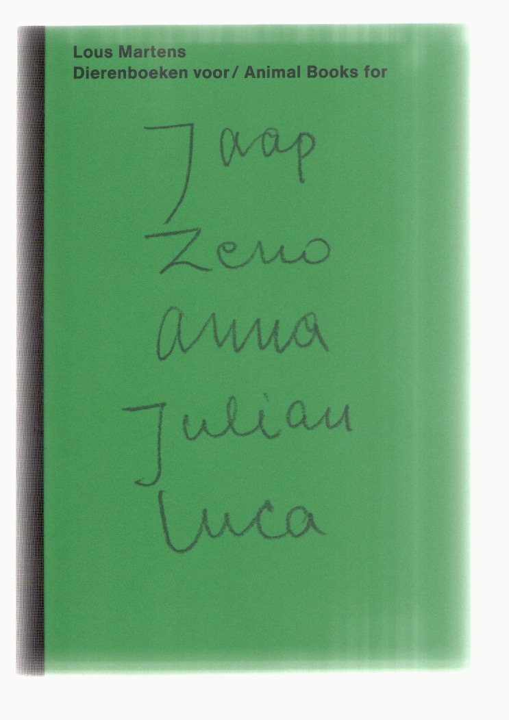 MARTENS, Lous  - Animal Books for Jaap Zeno Anna Julian Luca [1st Edition]
