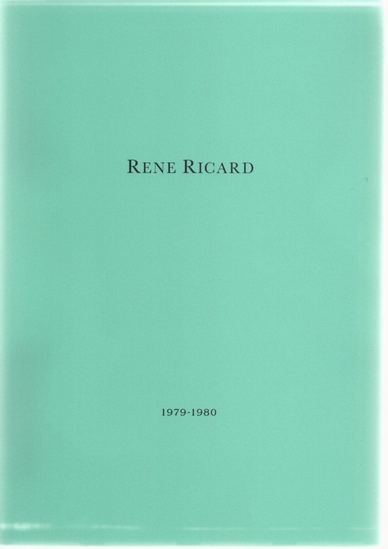 RICARD, Rene - Rene Ricard. 1979-1980