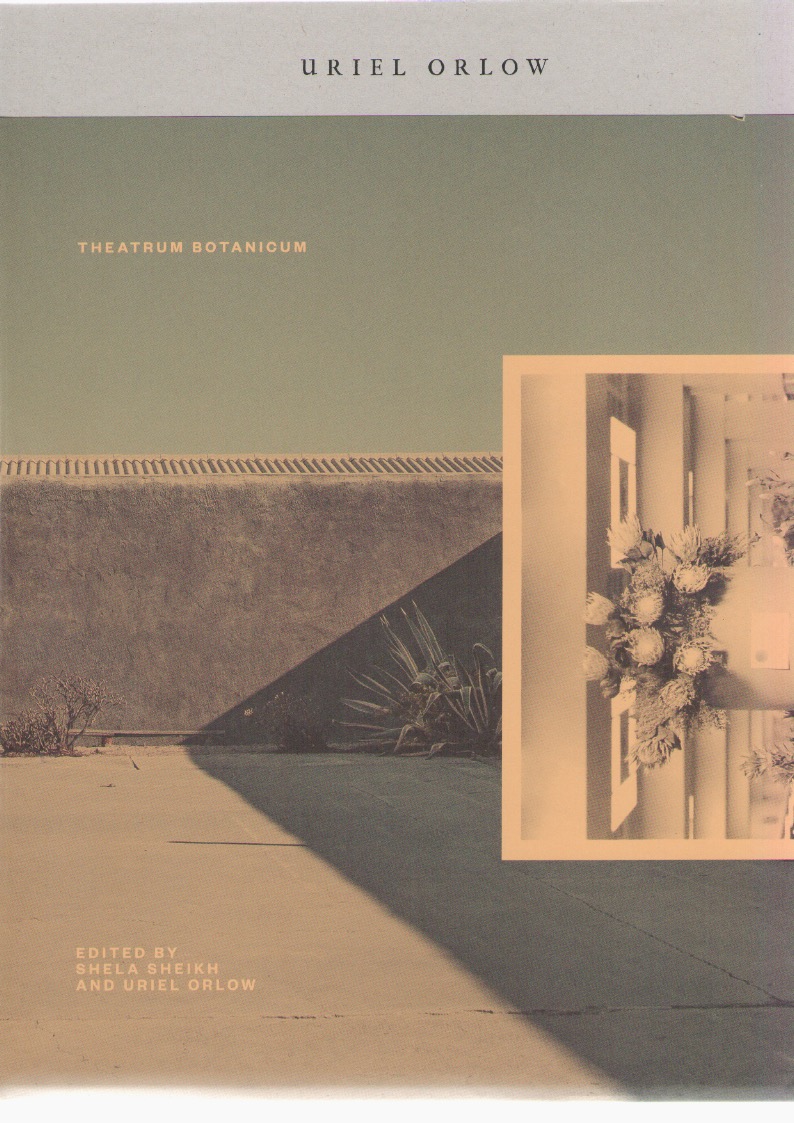ORLOW, Uriel - Theatrum Botanicum