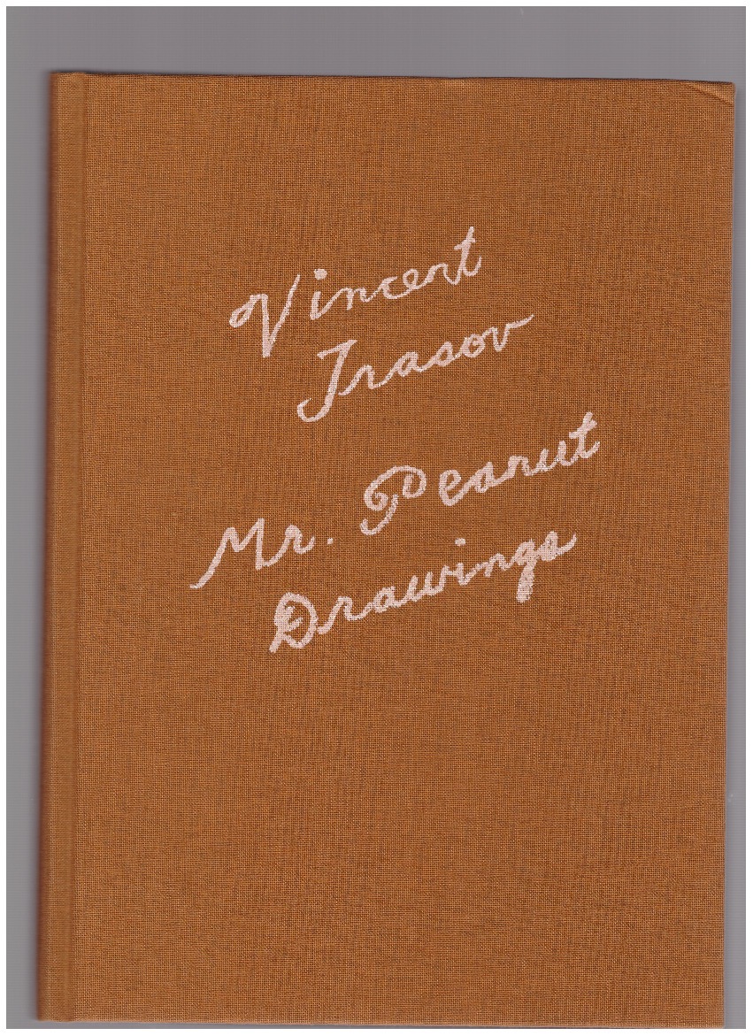 TRASOV, Vincent - Mr. Peanut Drawings