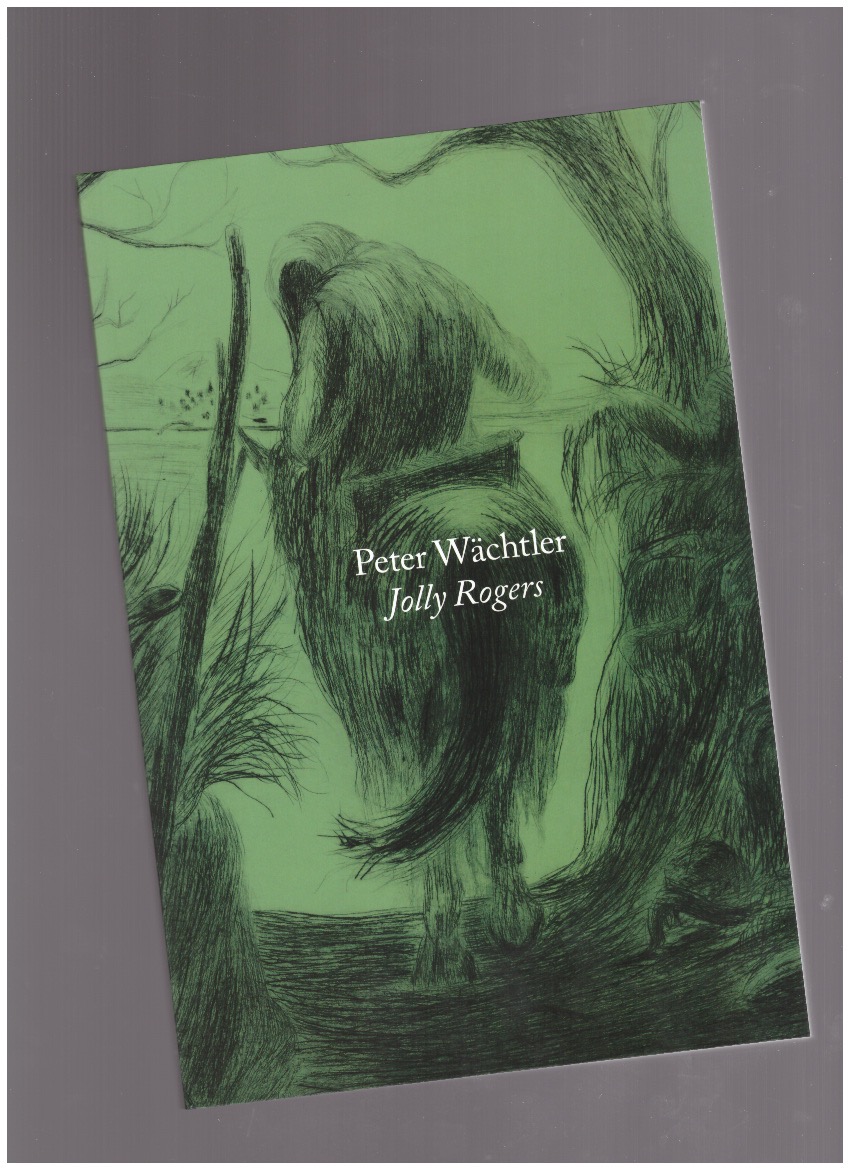 WÄCHTLER, Peter - Jolly Rogers