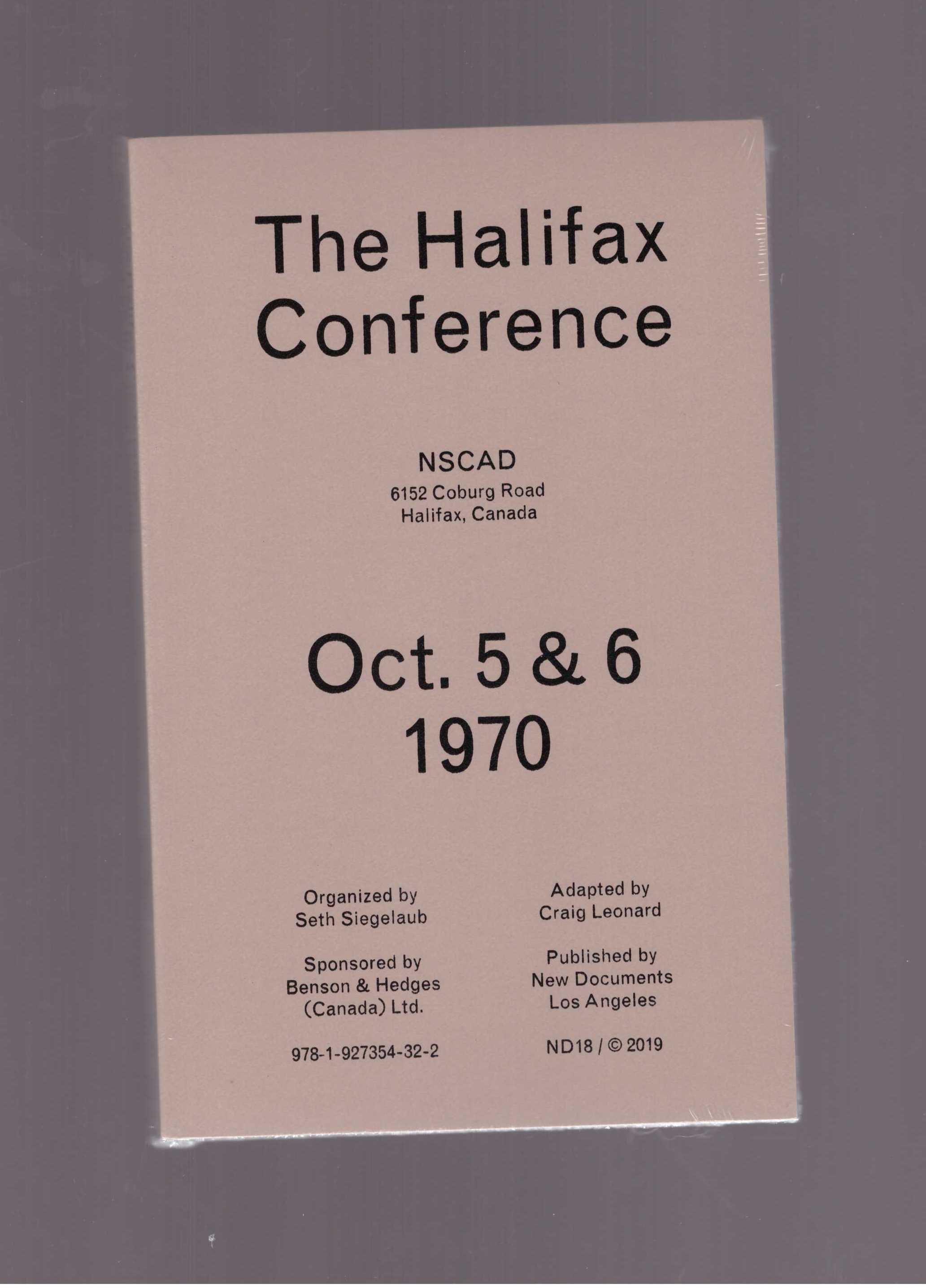 LEONARD, Craig; KHONSARY, Jeff; SIEGELAUB, Seth (eds.) - The Halifax Conference