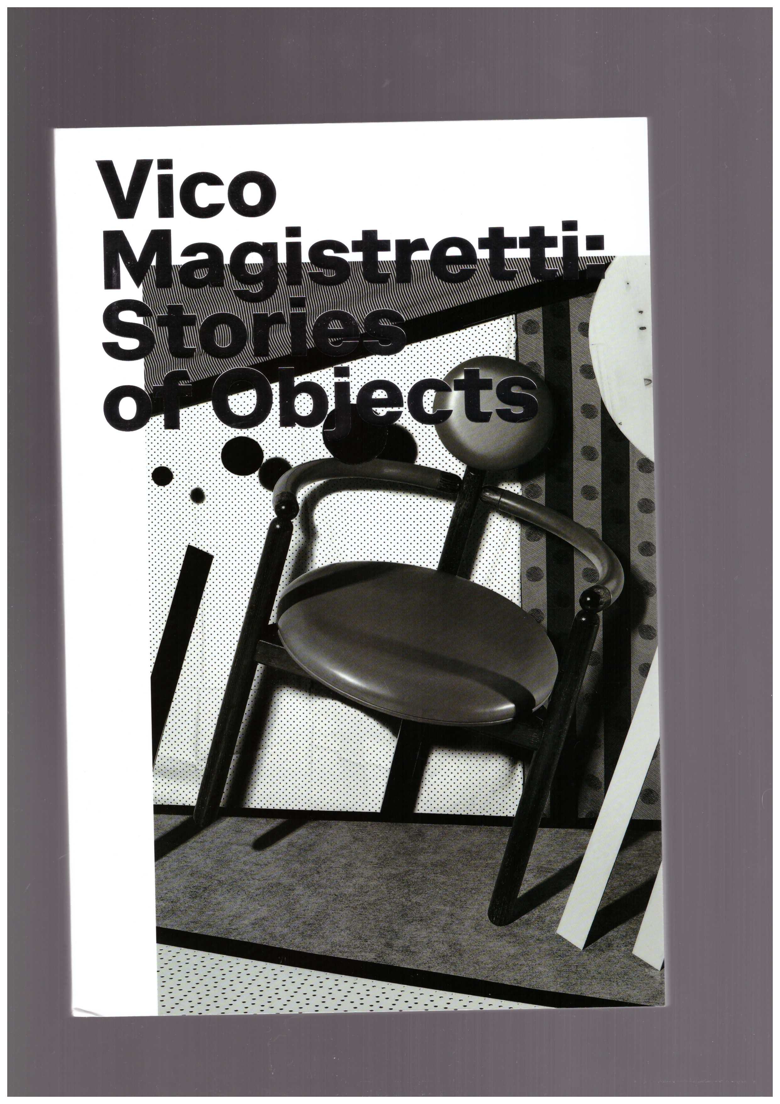 KOIVU, Anniina (ed) - Vico Magistretti. Stories Of Objects