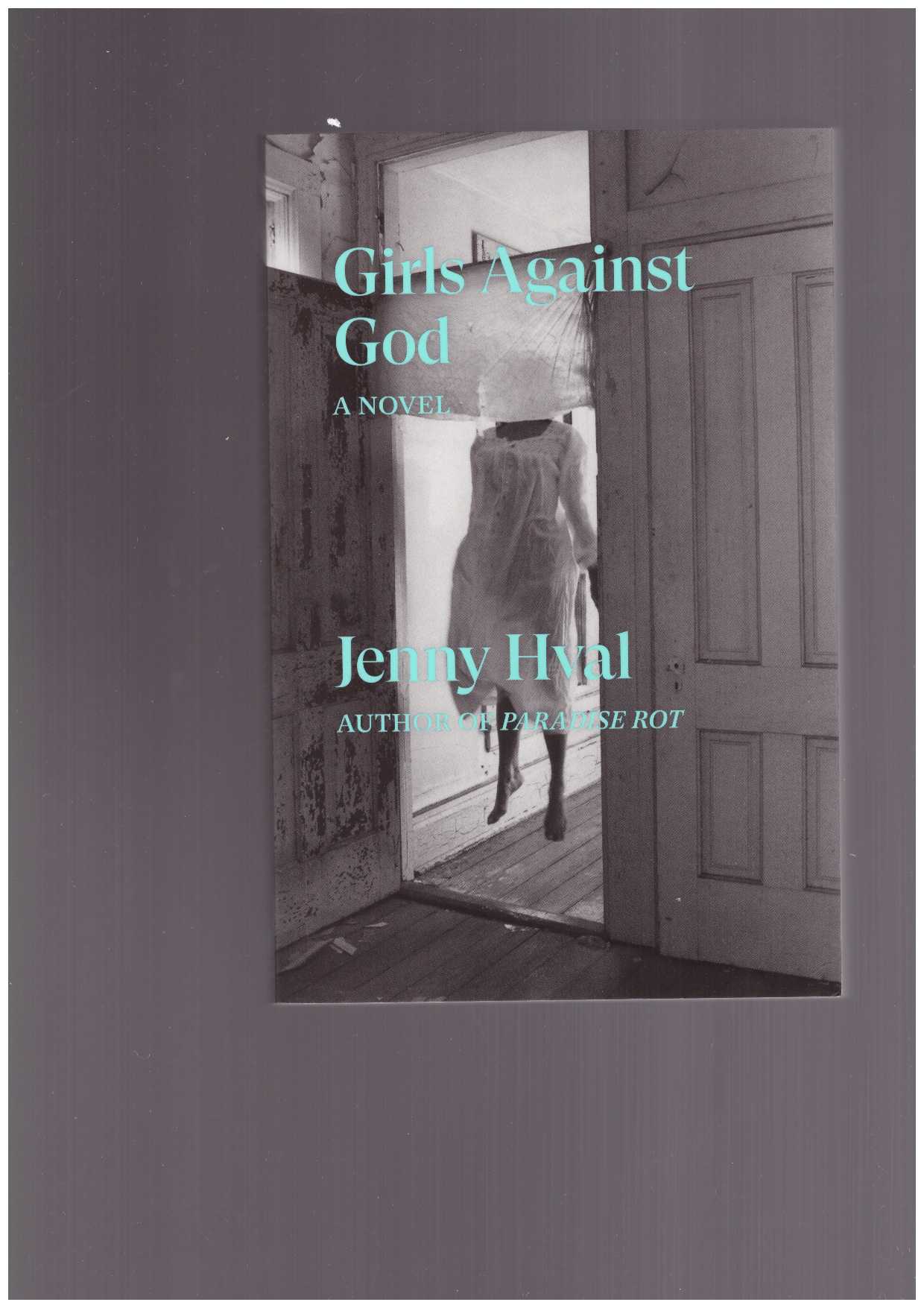 HVAL, Jenny  - Girls Against God