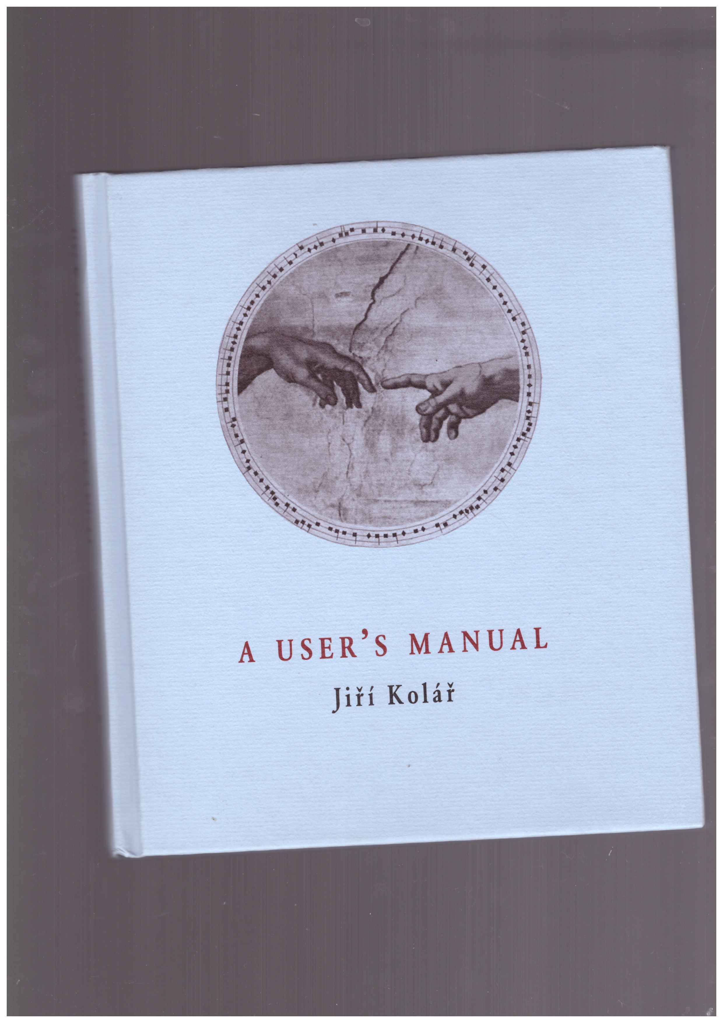 KOLAR, Jiri - A User's Manual