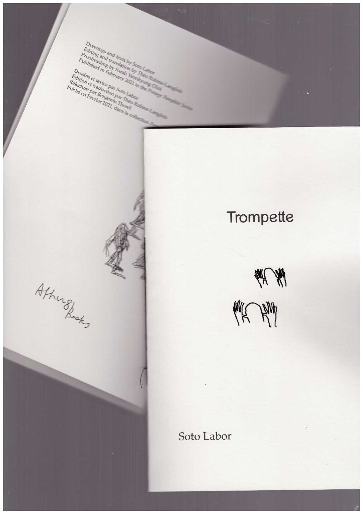 LABOR, Soto - Trompette – Presage Pamphlet Series