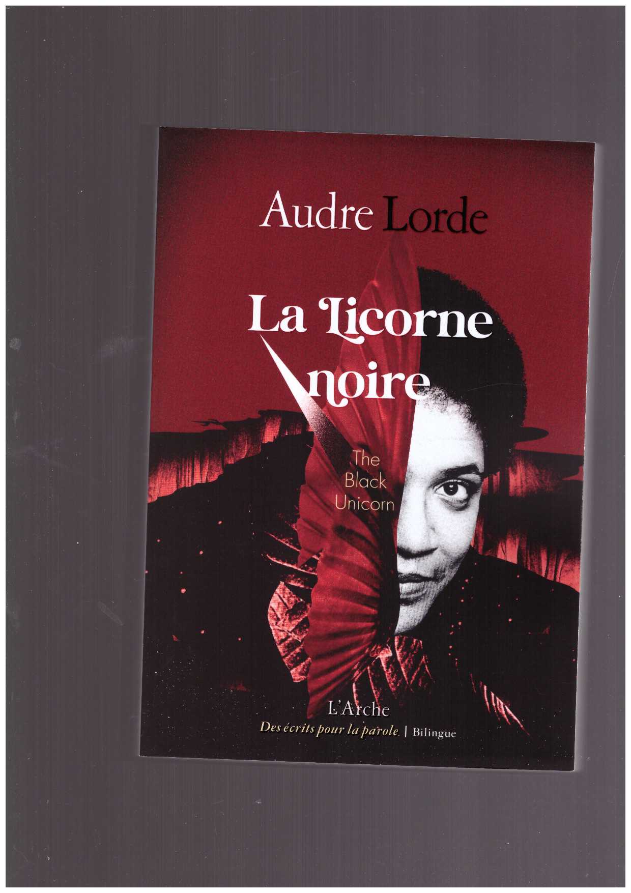 LORDE, Audre - La Licorne noire