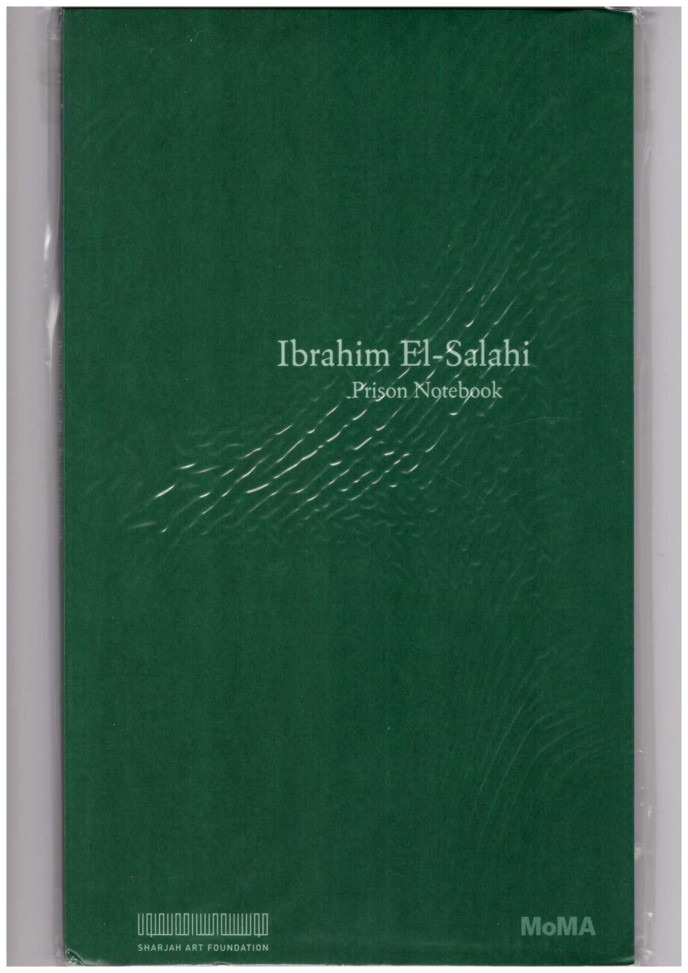 EL-SALAHI, Ibrahim; HASSAN, Salah M. (ed.) - Ibrahim El-Salahi: Prison Notebook