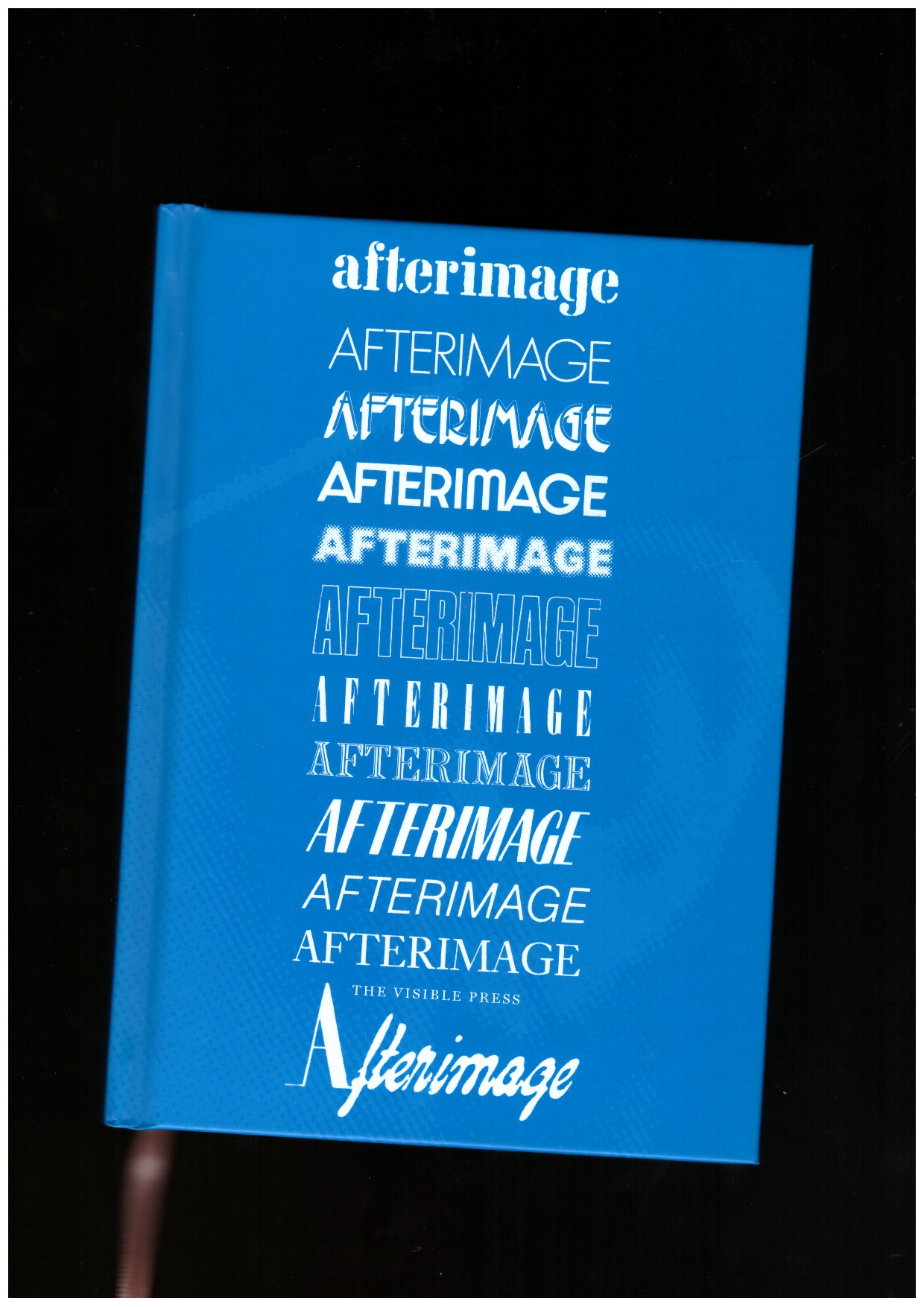 WEBBER, Mark (ed.) - The Afterimage Reader