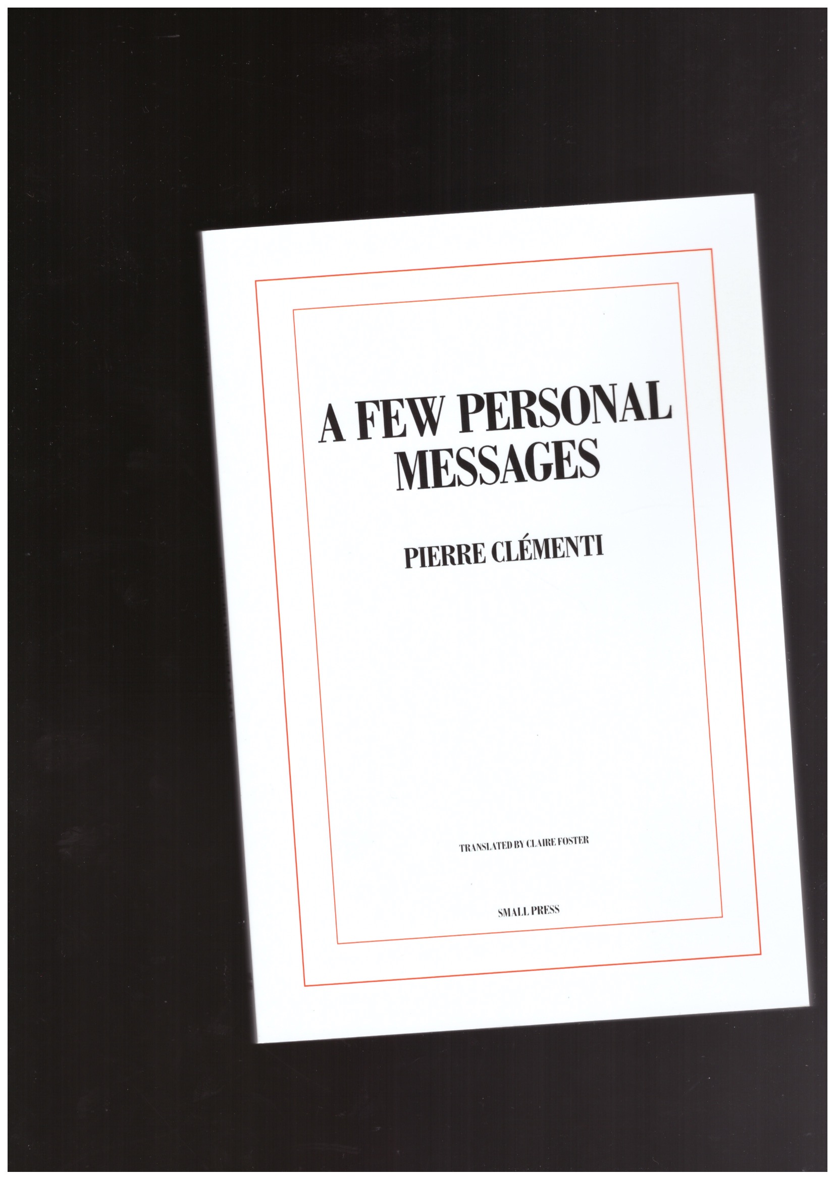CLEMENTI, Pierre - A Few Personal Messages