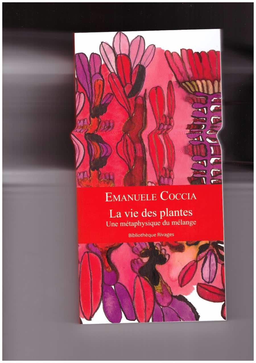 COCCIA, Emanuele - La vie des plantes