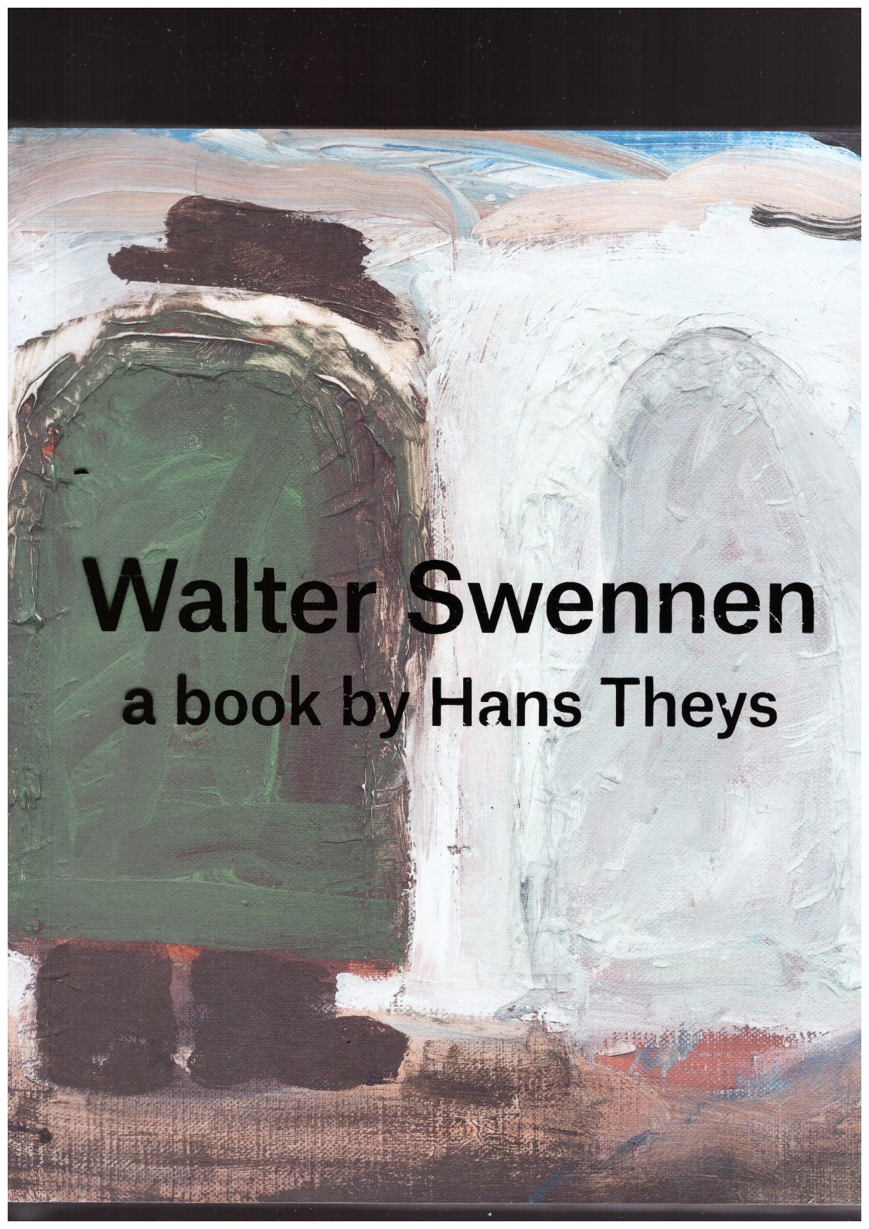 THEYS, Hans - Walter Swennen. Too many words
