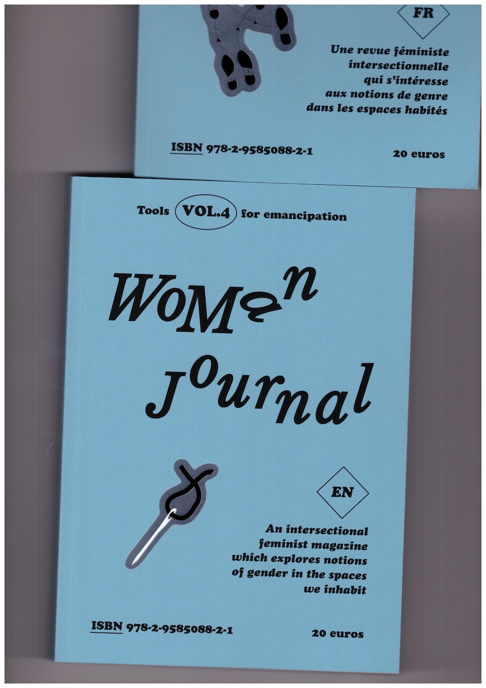 MACARY-CARNEY, Chloé; CHANLIAU, Léticia; MALIC, Urška (eds.)  - Woman Journal Volume 4 : Outils d’émancipation / Tools for emancipation