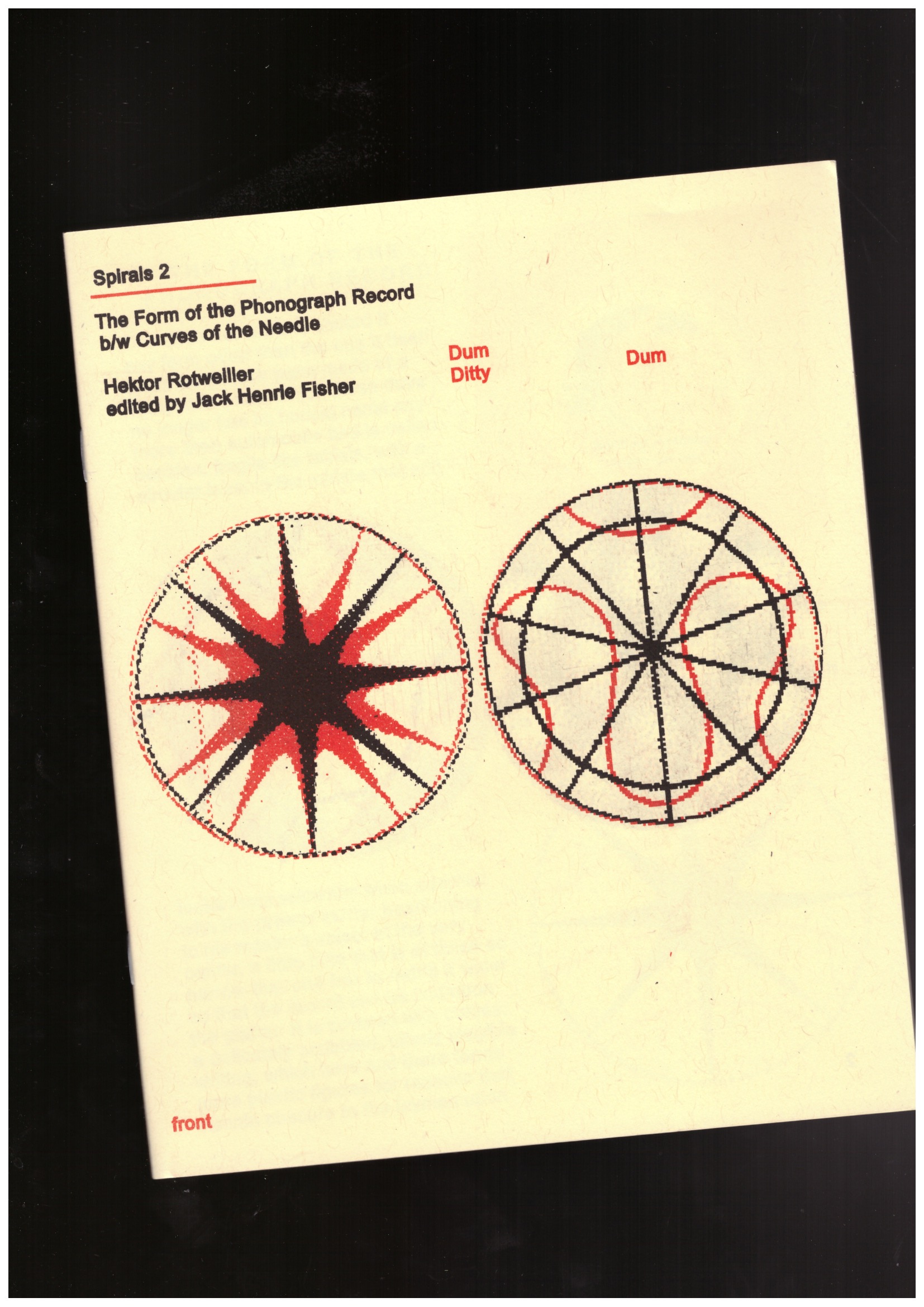 FISHER, Jack Henrie (ed.) - Spirals #2: Dum Ditty Dum / The Form of the Phonograph Record b/w Curves of the Needle