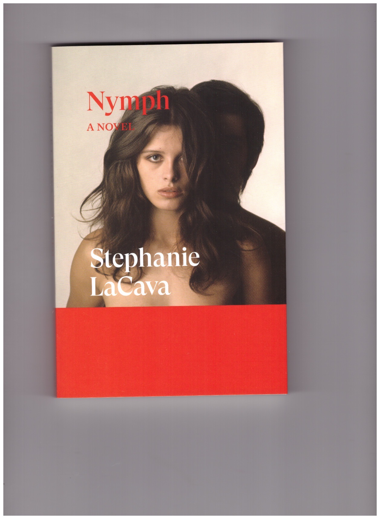 LACAVA, Stephanie - Nymph. A Novel