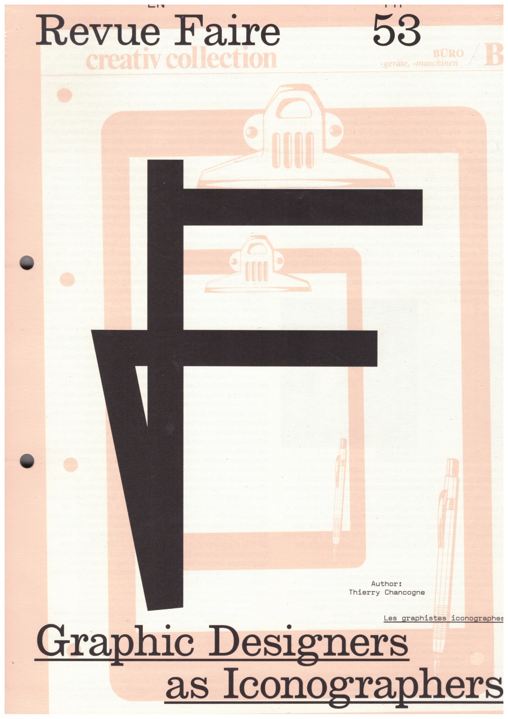 CHANCOGNE, Thierry - Revue Faire – To look at things #53 – Les graphistes iconographes / Graphic designers as iconographers