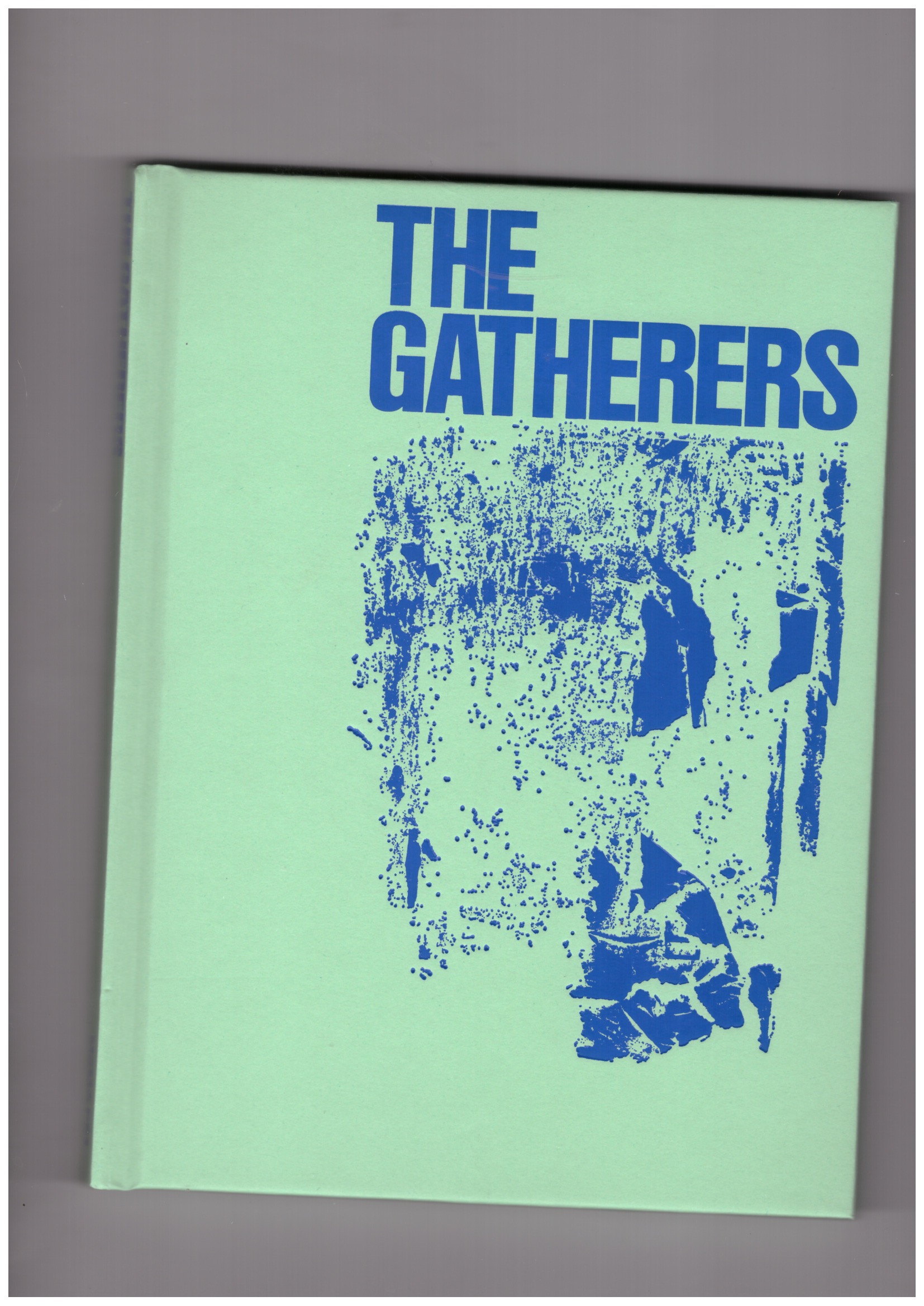 KATRIB, Ruba - The Gatherers