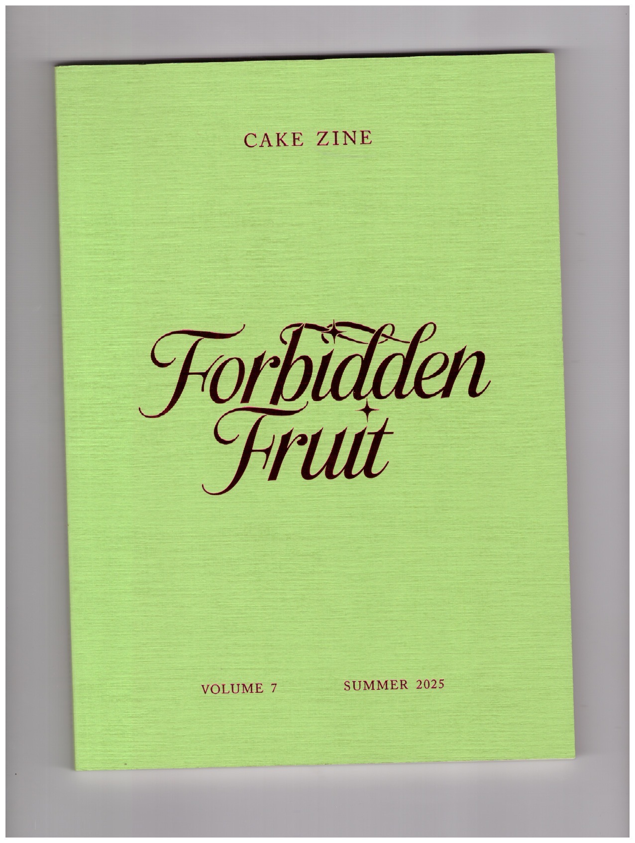 Cake Zine - Cake Zine #7 Forbidden Fruit