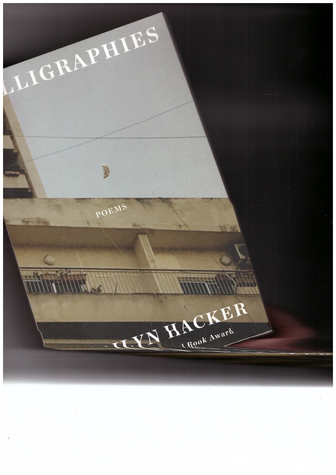 HACKER, Marilyn - Calligraphies: Poems