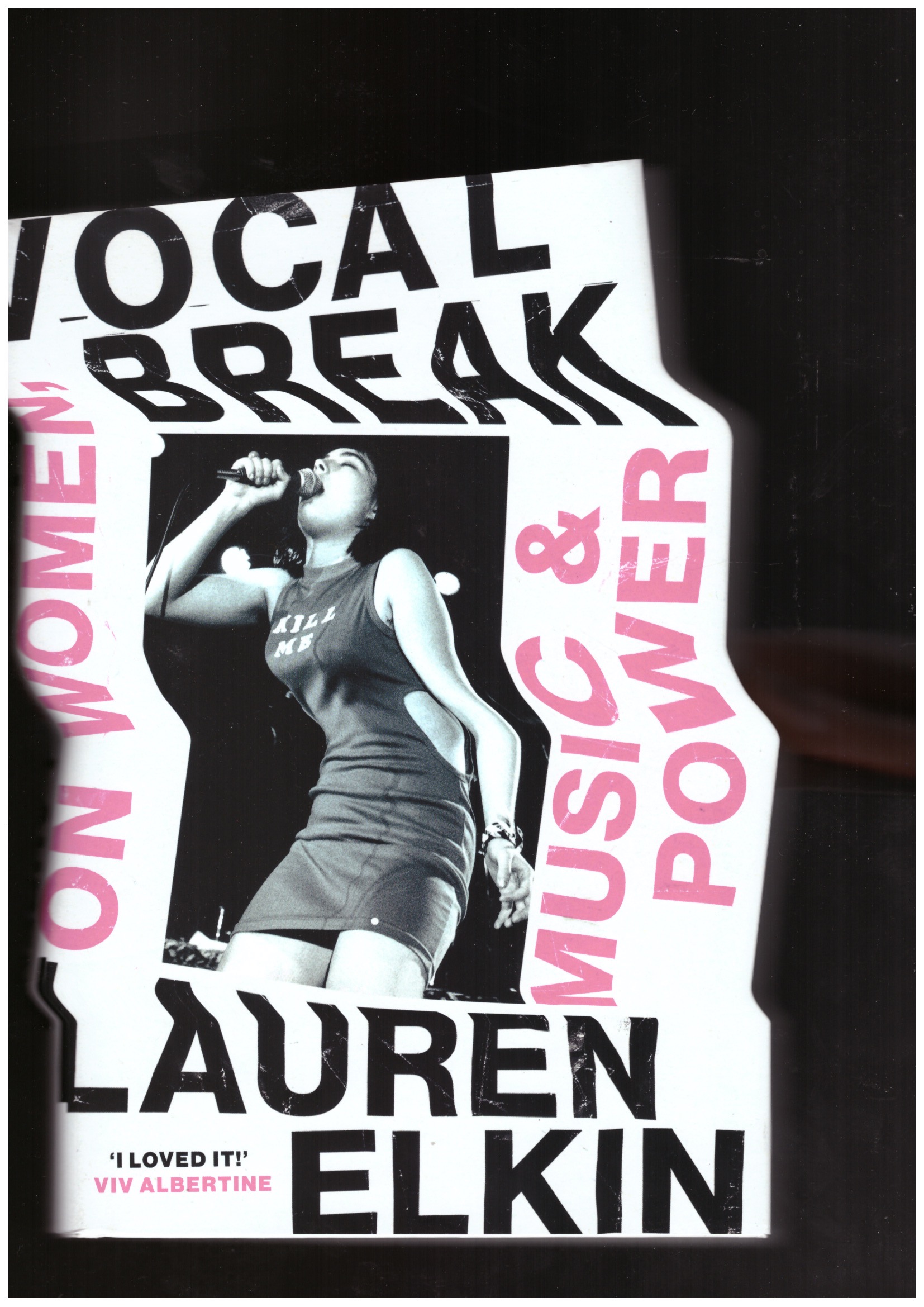 ELKIN, Lauren - Vocal Break - On Women, Music and Power