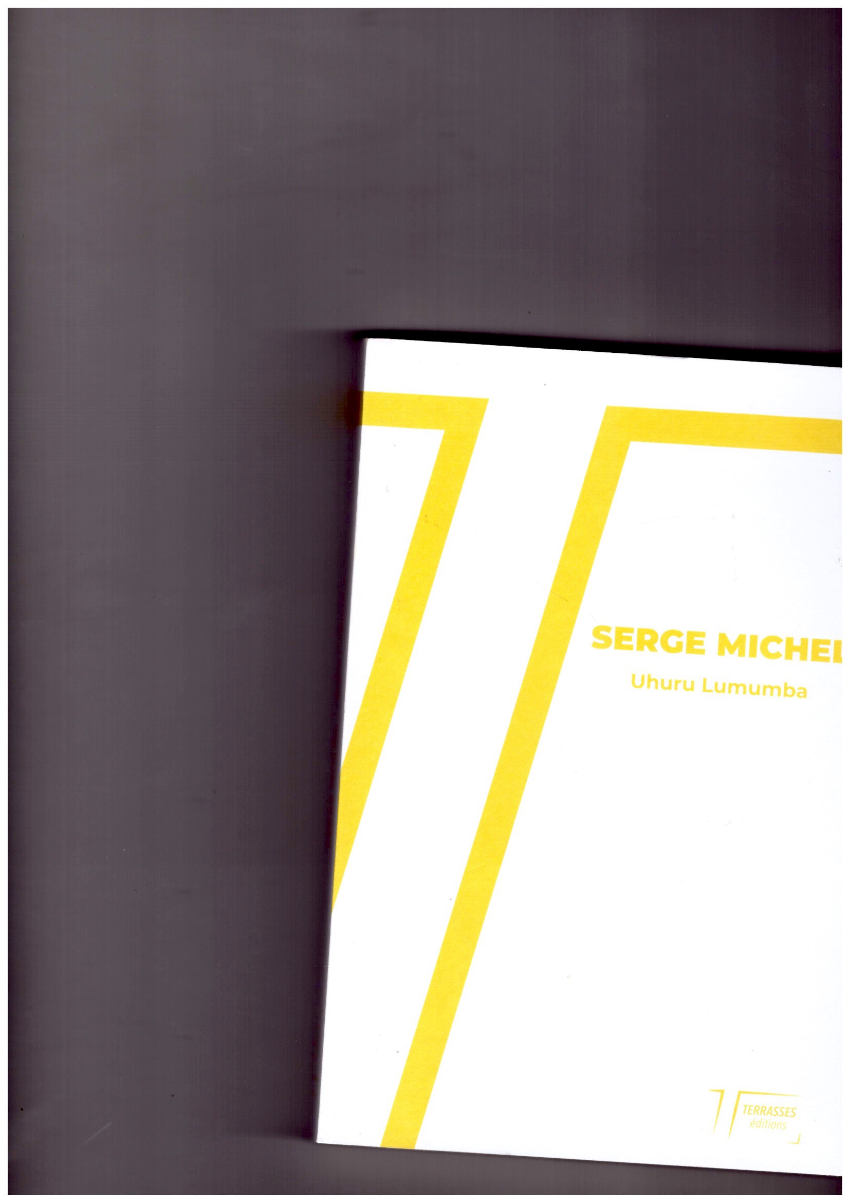 MICHEL, Serge - Uhuru Lumumba