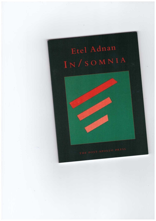 ADNAN, Etel - In/Somnia (The Post-Apollo Press)