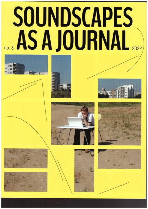 URBONAS, Julijonas (ed.) - * as a Journal #3: Soundscapes (Lithuanian Cultural Institute)