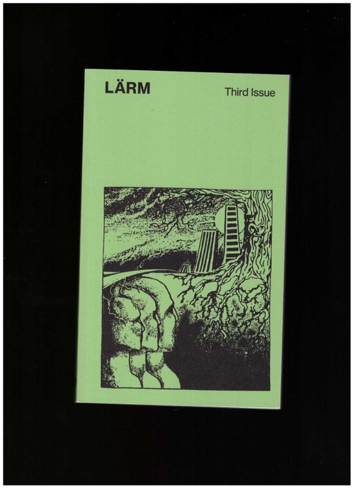 LÄRM (ed.) - LÄRM #3 - Nostalgia and Reason (Lärm Publications)