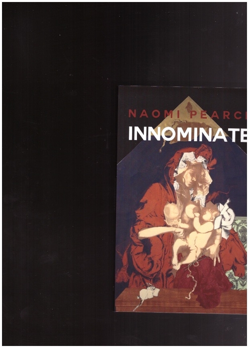 PEARCE, Naomi - Innominate (Moist)