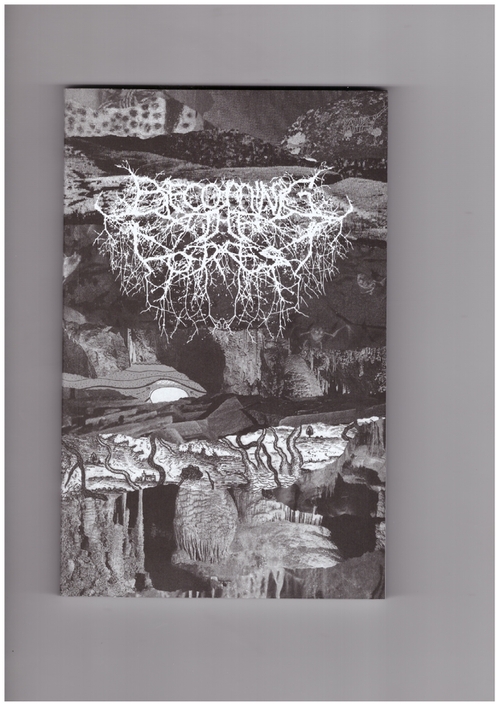 HAMILTON HELLE, Una; BROWN, Lotte (eds.) - Becoming the Forest #5 – Traversing the subterranean passages of the caverns of black metal (Het Bos Antwerpen)