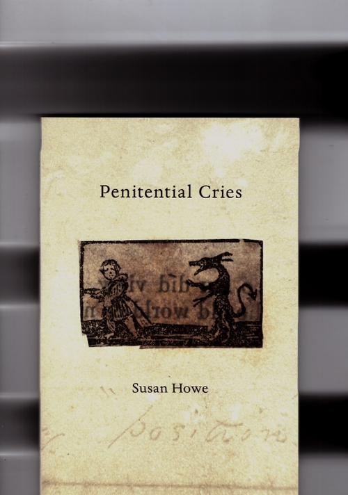 HOWE, Susan - Penitential Cries (New Directions)