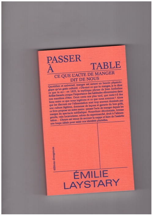 LAYSTARY, Emilie - Passer à table (Éditions Divergences)