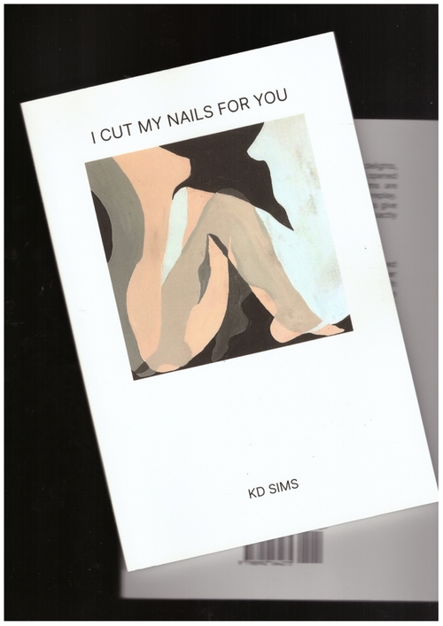 SIMS, KD - I Cut My Nails For You (Discount Guillotine)