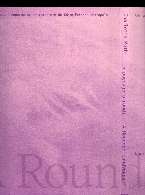 Charlotte Moth: A Rounded Landscape () Un paysage arrondi