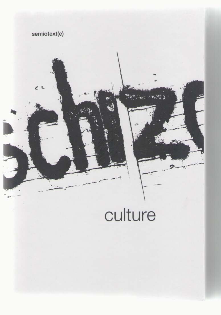 LOTRINGER, Sylvère; MORRIS, David (eds.) - Semiotext(e) Journal: Schizo-Culture (2 Vol. Set)