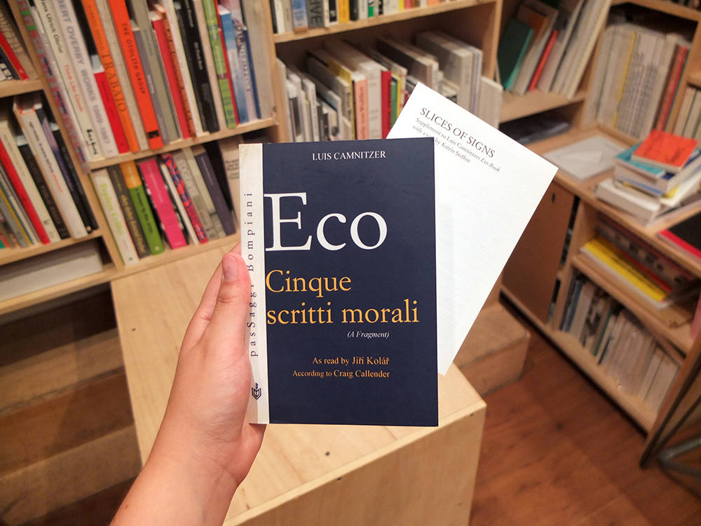 CAMNITZER, Luis - Eco Book (Cinque Scritti morali, as read by Jiri Kolar, accoring to Craig Callender)
