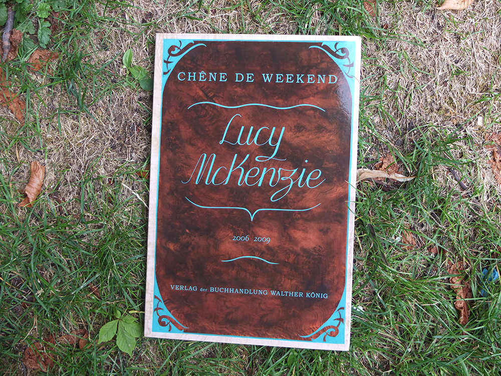 McKENZIE, Lucy - Chêne de Weekend