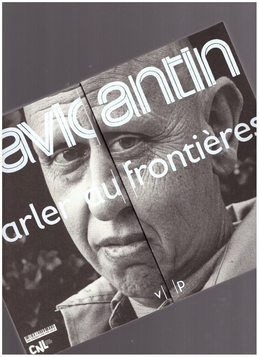 ANTIN, David - Parler aux frontières