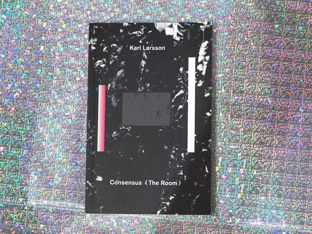 LARSSON, Karl - Consensus (The Room)