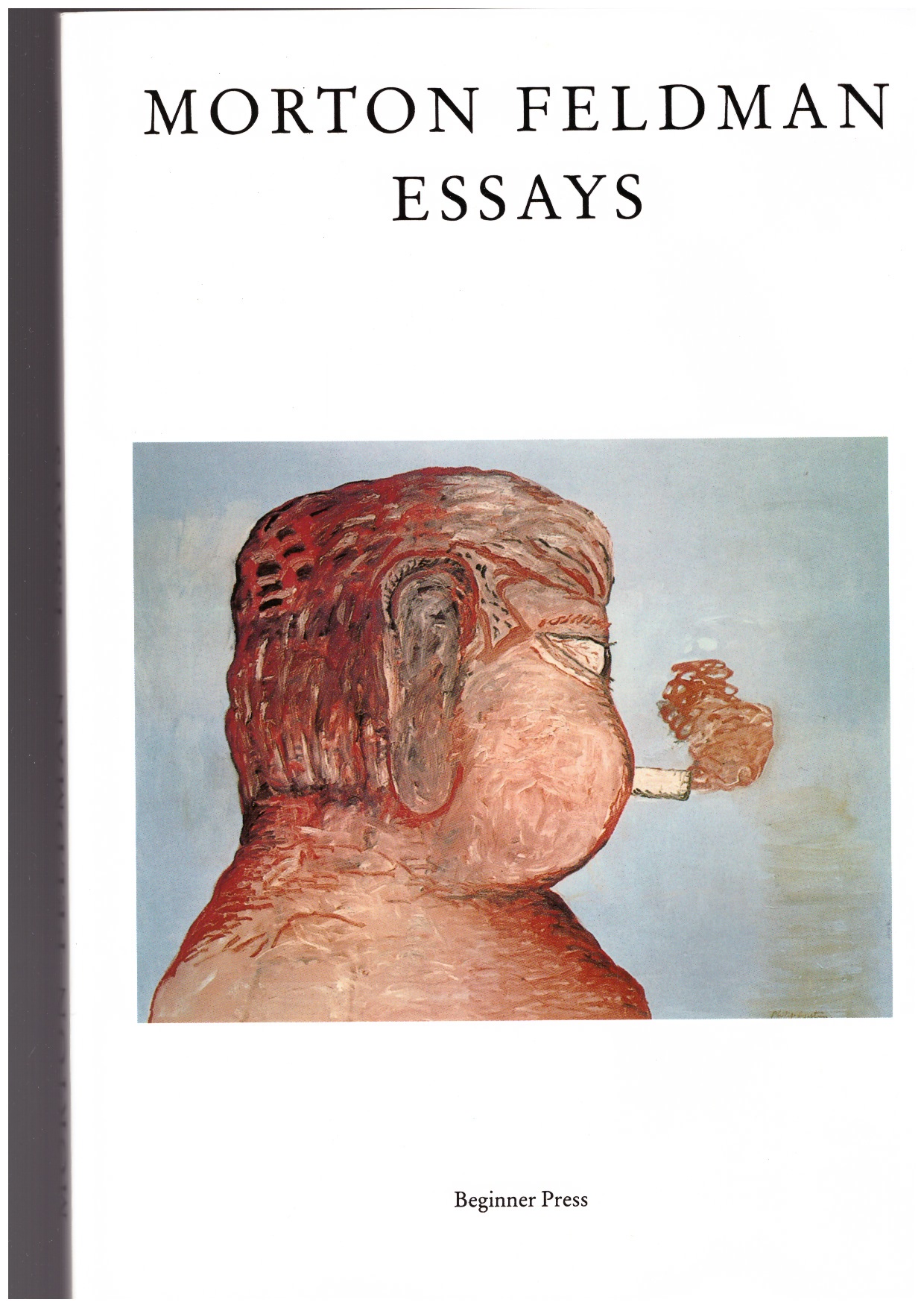 FELDMAN, Morton - Essays by Morton Feldman