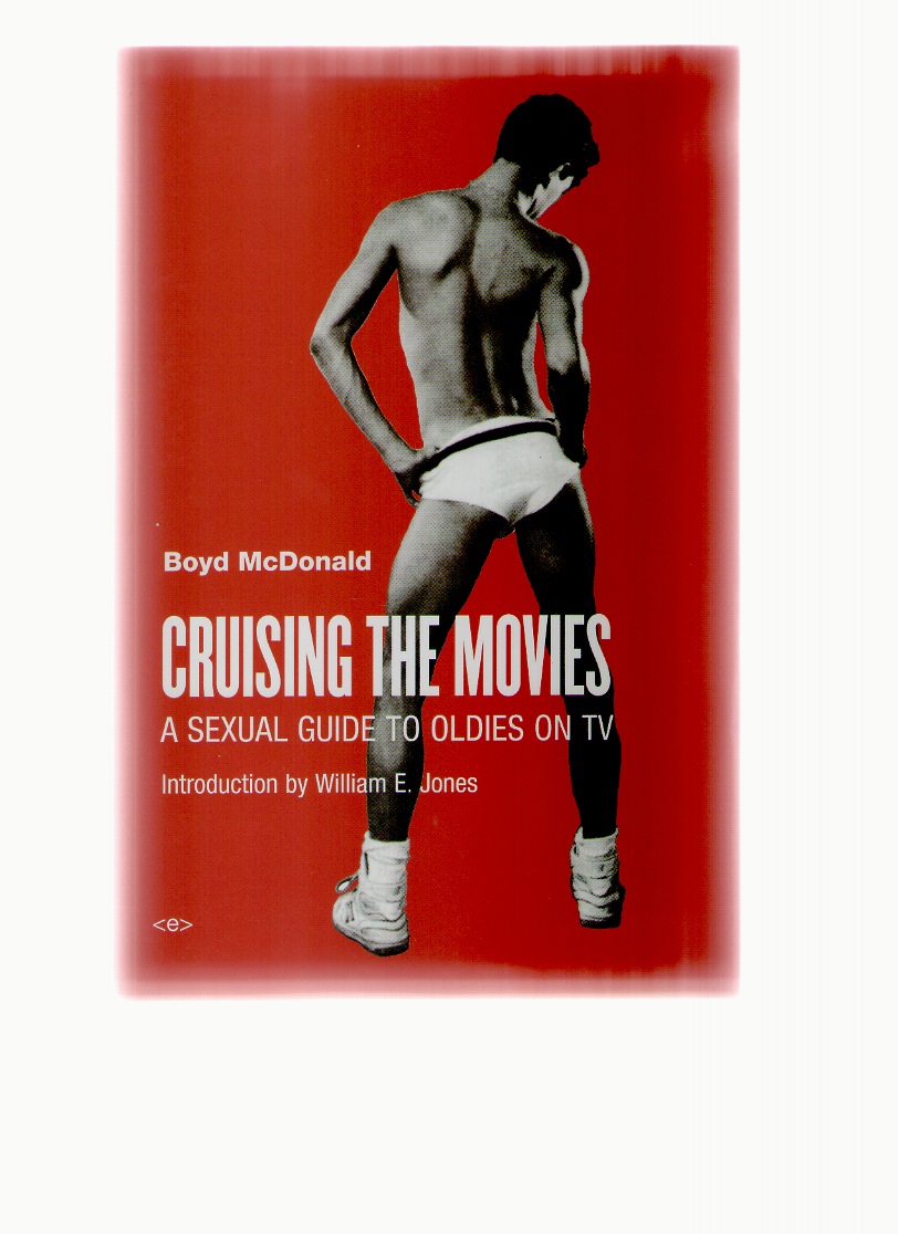 MCDONALD, Boyd - Cruising the movies