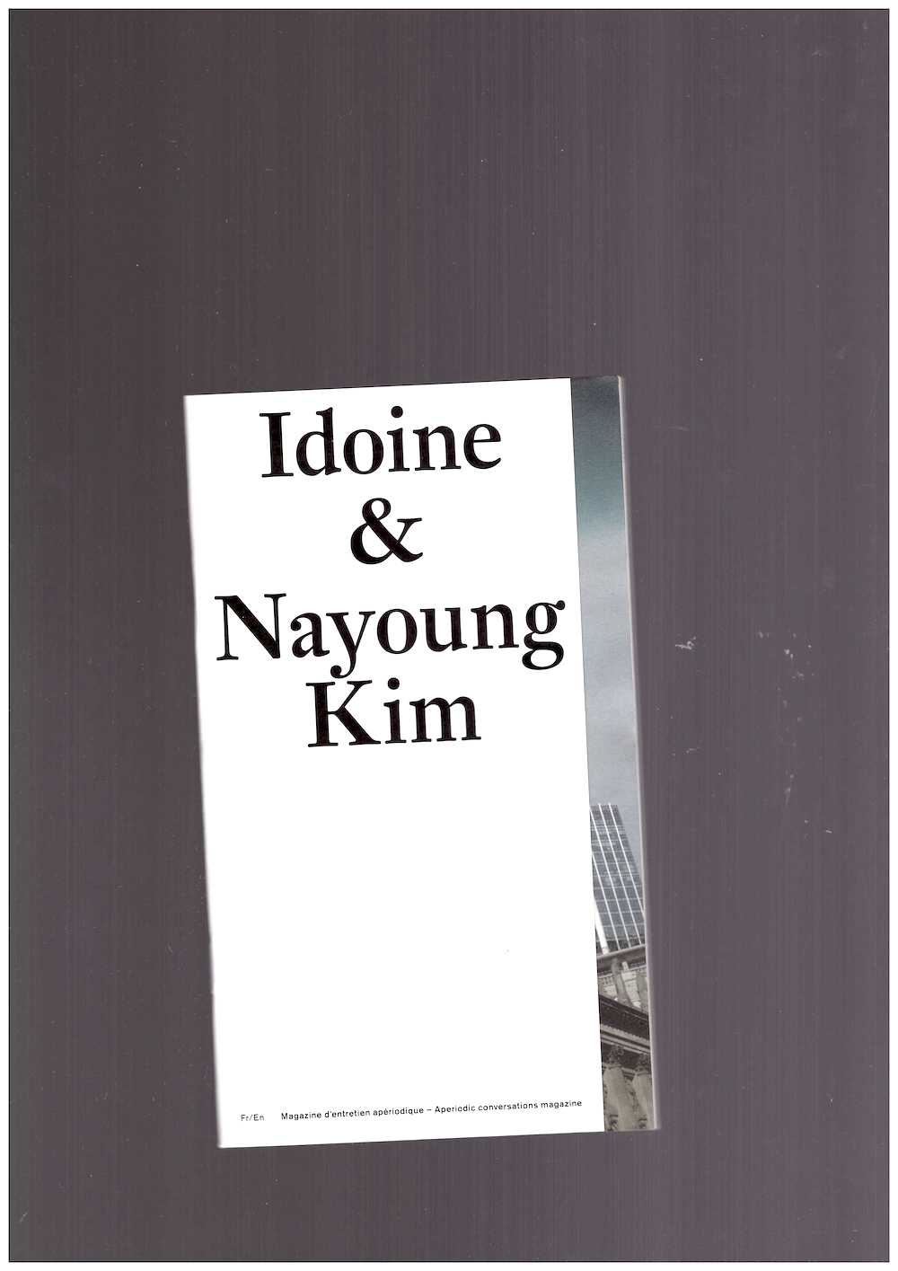 PANO-ZAVARONI, Éléonore; RIOU, Pascale (eds.) - IDOINE - Nayoung Kim