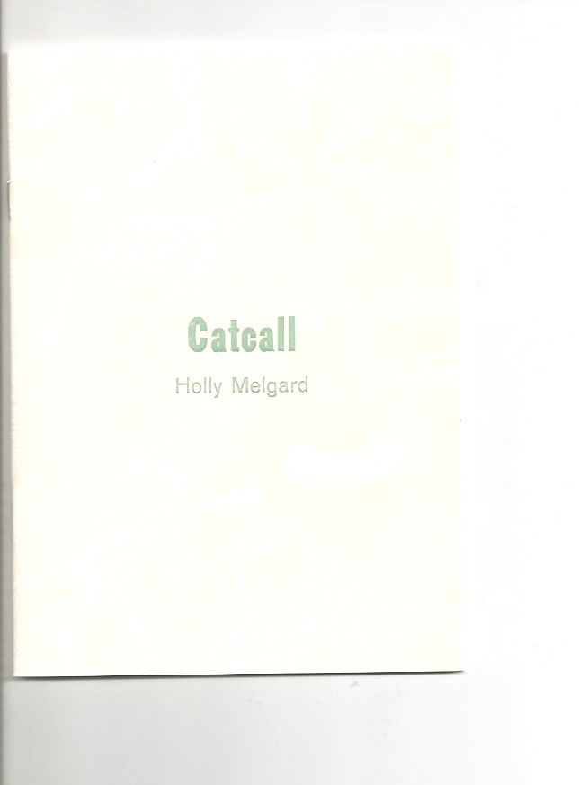 MELGARD, Holly - Catcall