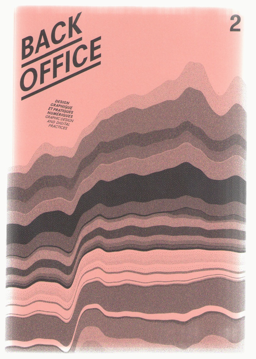 DONNOT, Kévin; GAY, Elise; MASURE, Anthony (eds.) - Back Office #2 (2018)