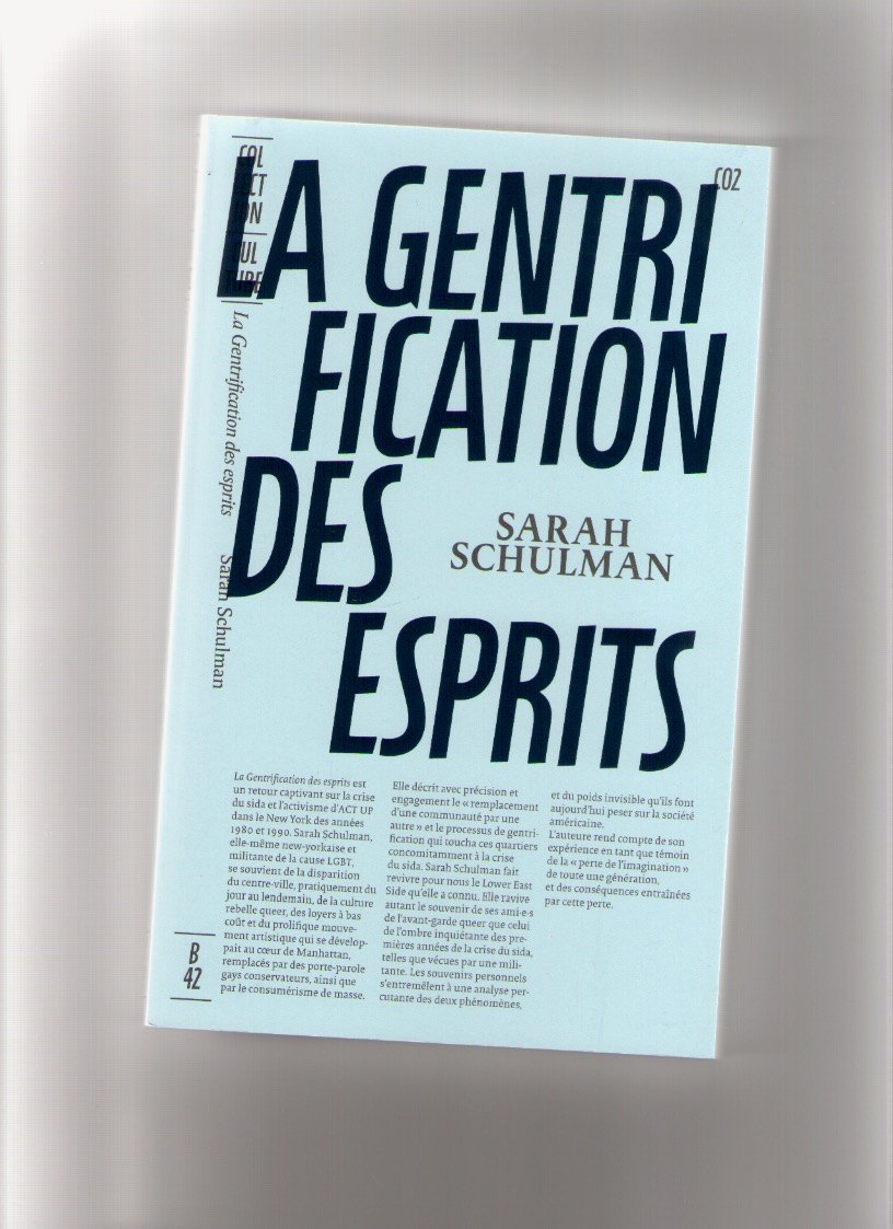 SCHULMAN, Sarah - La gentrification des esprits