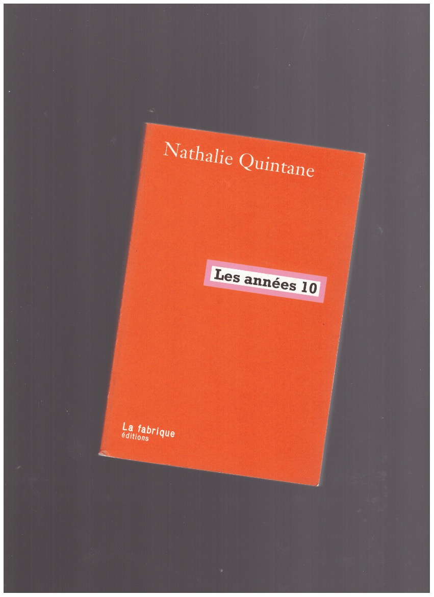 QUINTANE, Nathalie - Les années 10