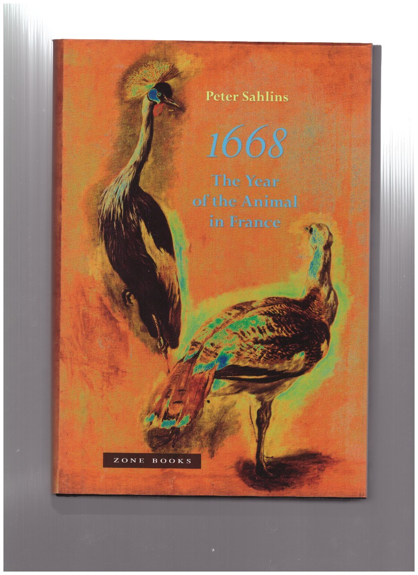SAHLINS, Peter - 1688. The Year of the Animal in France