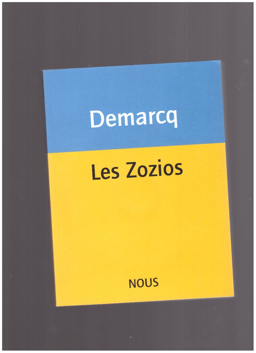 DEMARCQ, Jacques - Les Zozios